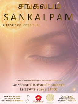 SPECTACLE SANKALPAM 12 AVRIL 2026 A MONTIGNY-LE-BRETONNEUX