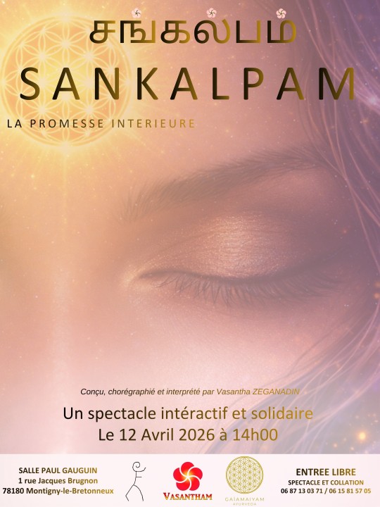 SPECTACLE SANKALPAM 12 AVRIL 2026 A MONTIGNY-LE-BRETONNEUX
